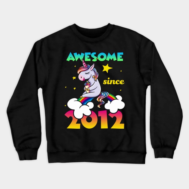 Cute Awesome Unicorn Since 2012 Rainbow Gift Crewneck Sweatshirt by saugiohoc994